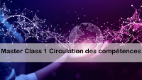 Master Class 1 Circulation des compétences